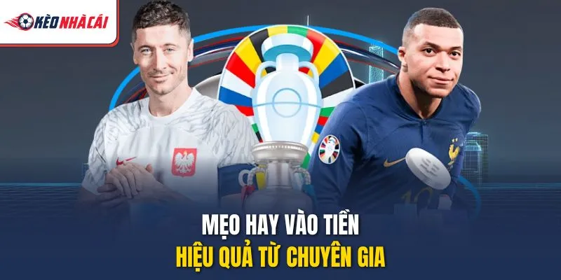 Mẹo hay vào tiền hiệu quả từ chuyên gia