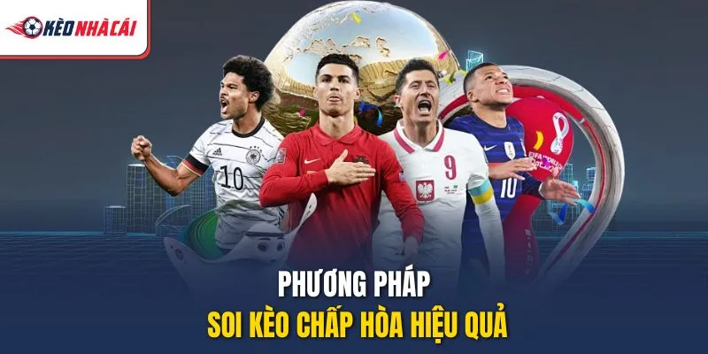 Phương pháp soi kèo chấp hòa hiệu quả